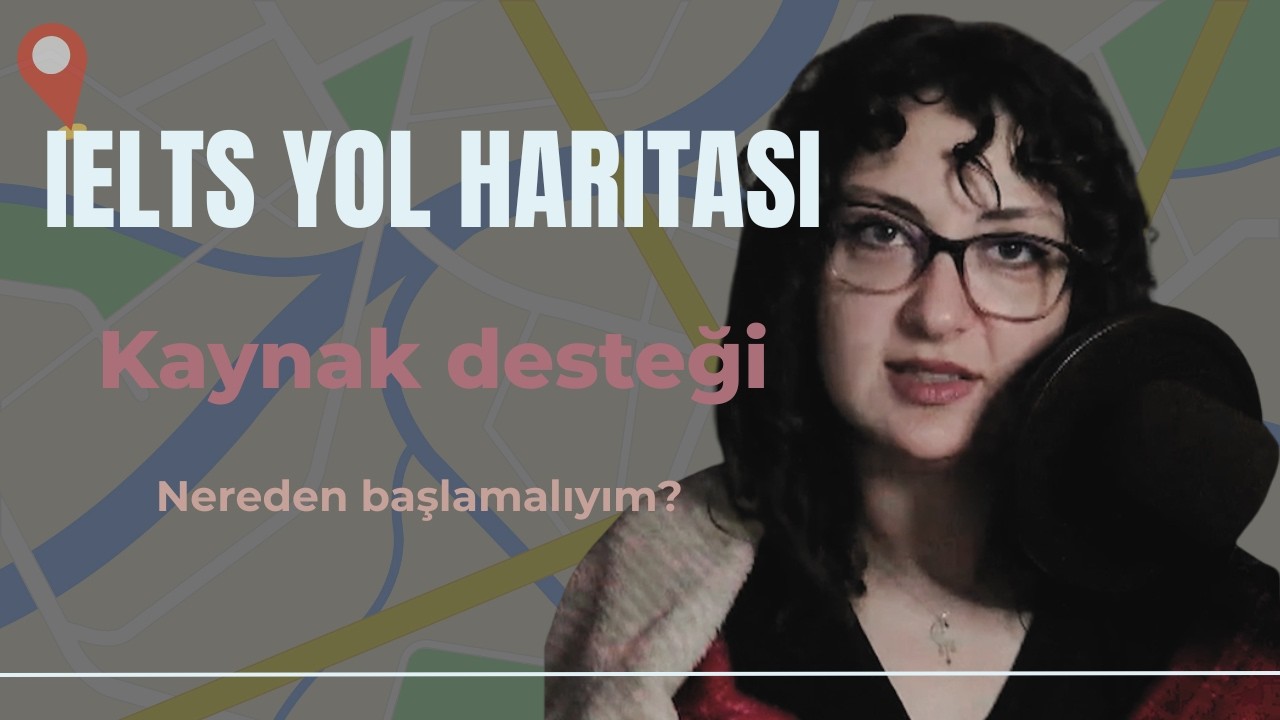 Hilal Karagöz'ün IELTS yol haritası videosunun kapak görseli